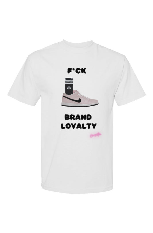 F*** Brand Loyalty